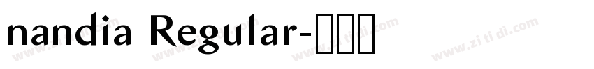 nandia Regular字体转换 nandia Regular字体转换